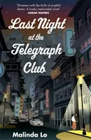 Tegnap este a Telegraph Clubban - TikTok miatt vettem meg! A sikeres coming-of-age románc - Last Night at the Telegraph Club - TikTok made me buy it! The hit coming-of-age romance