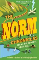 Norm Chronicles - Történetek és számok a veszélyről - Norm Chronicles - Stories and numbers about danger