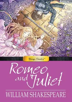 Manga klasszikusok Rómeó és Júlia - Manga Classics Romeo and Juliet