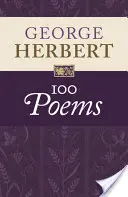 George Herbert: 100 vers - George Herbert: 100 Poems