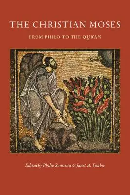 A keresztény Mózes: Philótól a Koránig - The Christian Moses: From Philo to the Qur'an