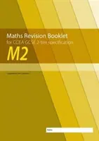 M2 Matematika felülvizsgálati füzet a CCEA GCSE 2-tier specifikációhoz - M2 Maths Revision Booklet for CCEA GCSE 2-tier Specification