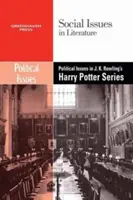 Politikai kérdések J. K. Rowling Harry Potter-sorozatában - Political Issues in J.K. Rowling's Harry Potter Series