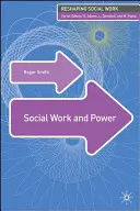 Szociális munka és hatalom - Social Work and Power