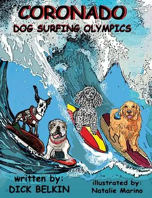 Coronado kutyaszörf olimpia - Coronado Dog Surfing Olympics