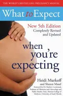 Mire számítson, ha várandós 5. kiadás - What to Expect When You're Expecting 5th Edition