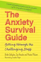 A szorongás túlélési útmutatója: Átjutás a kihívásokkal teli időszakokon - The Anxiety Survival Guide: Getting Through the Challenging Stuff