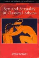 Szex és szexualitás a klasszikus Athénban - Sex and Sexuality in Classical Athens