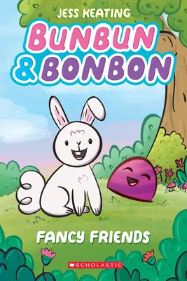 Fancy Friends: A Graphix Chapters Book (Bunbun & Bonbon #1), 1