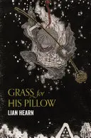 Fű a párnájához - Grass for His Pillow