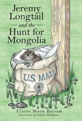 Jeremy Longtail és a mongóliai vadászat - Jeremy Longtail and the Hunt for Mongolia