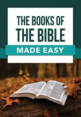 A Biblia könyvei könnyen érthetően - Books of the Bible Made Easy