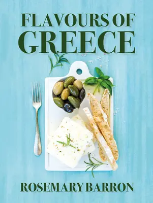 Görögország ízei - Flavours of Greece