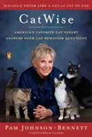 Catwise: Amerika kedvenc macskaszakértője válaszol a macskák viselkedésével kapcsolatos kérdésekre - Catwise: America's Favorite Cat Expert Answers Your Cat Behavior Questions