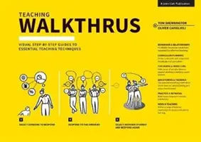 Tanítási Walkthrus: Vizuális lépésről-lépésre útmutató az alapvető tanítási technikákhoz - Teaching Walkthrus: Visual Step-By-Step Guides to Essential Teaching Techniques