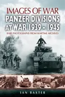 Páncéloshadosztályok a háborúban 1939-1945 - Panzer-Divisions at War 1939-1945