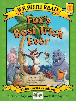 Mindketten olvasunk - A Fox legjobb trükkje (Pb) - We Both Read-Fox's Best Trick Ever (Pb)