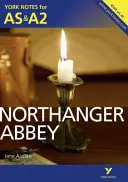 Northanger Abbey: York jegyzetek AS és A2 szintre - Northanger Abbey: York Notes for AS & A2