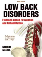 Alacsony hátfájás: Bizonyítékalapú megelőzés és rehabilitáció - Low Back Disorders: Evidence-Based Prevention and Rehabilitation