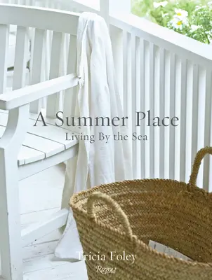 Egy nyári hely: Living by the Sea - A Summer Place: Living by the Sea