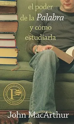 El Poder de la Palabra Y Como Estudiarla = Hogyan tanulmányozzuk a Bibliát? - El Poder de la Palabra Y Como Estudiarla = How to Study the Bible