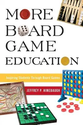 További társasjáték-oktatás: A diákok inspirálása a társasjátékokon keresztül - More Board Game Education: Inspiring Students Through Board Games