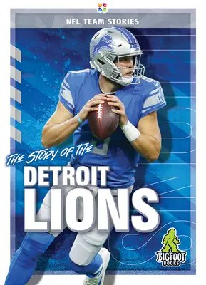 A Detroit Lions története - The Story of the Detroit Lions