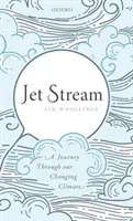 Jet Stream: Utazás a változó éghajlaton keresztül - Jet Stream: A Journey Through Our Changing Climate