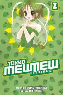 Tokyo Mew Mew Mew Omnibus 2 - Tokyo Mew Mew Omnibus 2