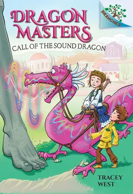 A hangsárkány hívása: A Branches Book (Dragon Masters #16) (Library Edition), 16 - Call of the Sound Dragon: A Branches Book (Dragon Masters #16) (Library Edition), 16