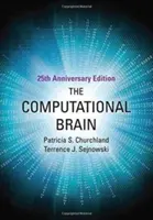 A számítógépes agy, 25. évfordulós kiadás - The Computational Brain, 25th Anniversary Edition