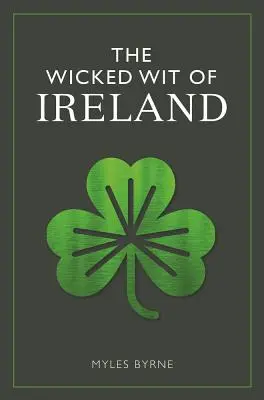 Írország gonosz szelleme - The Wicked Wit of Ireland