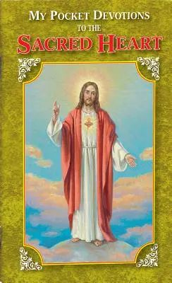 A Szent Szívhez szóló áhítatok zsebkönyvem - My Pocket Book of Devotions to the Sacred Heart