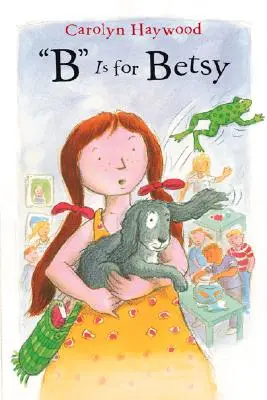 B Is for Betsy