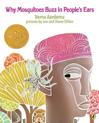 Miért zümmögnek a szúnyogok az emberek fülében: egy nyugat-afrikai mese - Why Mosquitoes Buzz in People's Ears: A West African Tale