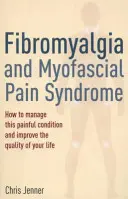 Fibromyalgia és myofaszciális fájdalom szindróma - Fibromyalgia and Myofascial Pain Syndrome
