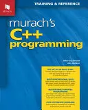 Murach C++ programozása - Murach's C++ Programming