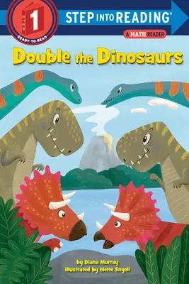 Duplázd meg a dinoszauruszokat! A Math Reader - Double the Dinosaurs: A Math Reader