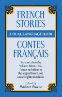 Francia történetek/Contes Francais: A Dual-Language Book - French Stories/Contes Francais: A Dual-Language Book