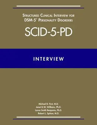 Strukturovaný klinický rozhovor pro poruchy osobnosti podle Dsm-5(r) (Scid-5-Pd) - Structured Clinical Interview for Dsm-5(r) Personality Disorders (Scid-5-Pd)