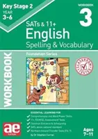 KS2 Spelling & Vocabulary Workbook 3 - Foundation Level (KS2 helyesírás és szókincs) - KS2 Spelling & Vocabulary Workbook 3 - Foundation Level