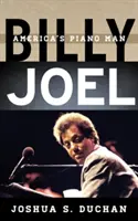 Billy Joel: Amerika zongoristája - Billy Joel: America's Piano Man