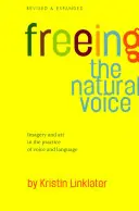 A természetes hang felszabadítása - Freeing the Natural Voice