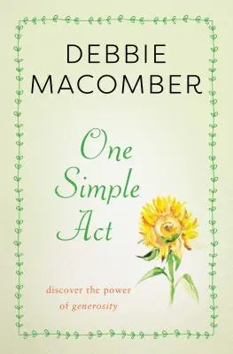 One Simple ACT: A nagylelkűség erejének felfedezése - One Simple ACT: Discovering the Power of Generosity