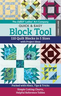 The New Ladies' Art Company Quick & Easy Block Tool: 110 Quilt Blocks in 5 Size with Project Ideas - Packed with Hints, Tips & Tricks - Simple Cutting - The New Ladies' Art Company Quick & Easy Block Tool: 110 Quilt Blocks in 5 Sizes with Project Ideas - Packed with Hints, Tips & Tricks - Simple Cuttin