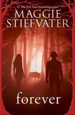 Örökké (Reszkető, 3. könyv), 3 - Forever (Shiver, Book 3), 3