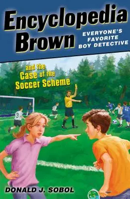 Encyclopedia Brown és a focis cselszövés esete - Encyclopedia Brown and the Case of the Soccer Scheme