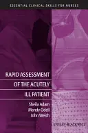 Az akut beteg gyors értékelése - Rapid Assessment of the Acutely Ill Patient