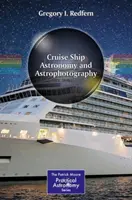 Csillagászat és asztrofotózás a tengerjáró hajókon - Cruise Ship Astronomy and Astrophotography