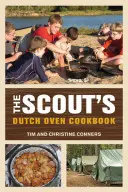 Cserkész holland sütő szakácskönyve - Scout's Dutch Oven Cookbook